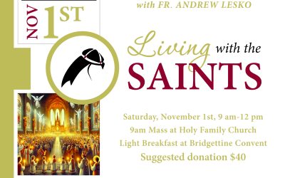 Living with the Saints- Nov.1st